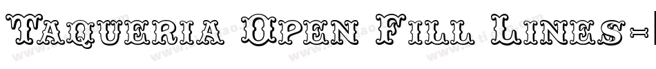Taqueria Open Fill Lines字体转换